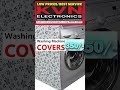 “KVN Electronics – 350/-Front Load Covers at Lowest Price”