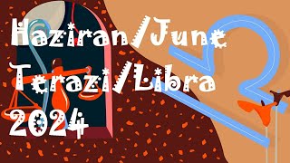 Haziran 2024 Aylık Astroloji Burç Yorumu Terazi/YükselenTerazi/Libra Monthly Horoscope for June 2024