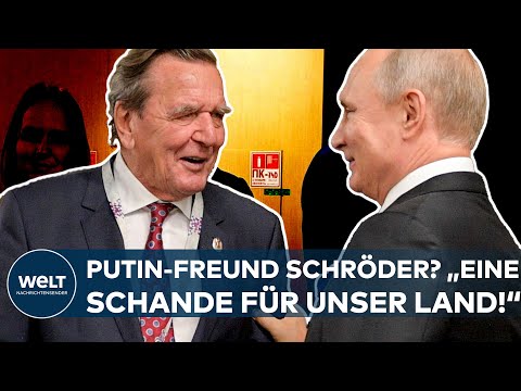 GERHARD SCHRÖDER: Putin-Freund! 