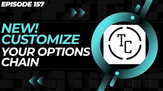 CUSTOMIZE YOUR OPTIONS CHAIN WITH ROBINHOOD OPTIONS METRICS