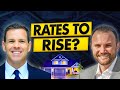 Mortgage Interest Rates to Rise?! Ft. Jim Black of All Cal Financial