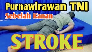 PURNAWIRAWAN TNI |STROKE| Sebelah Kanan #stroke #pijat #terapi @PijatIndonesia