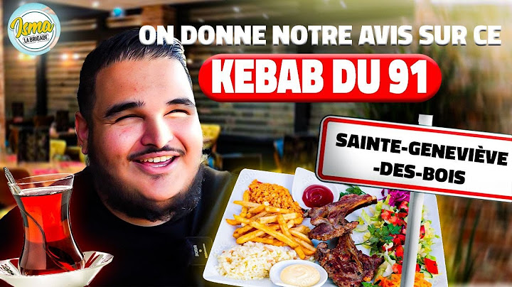 PRICE, WELCOME AND QUALITY!! WE TEST THE KEBAB OF 91 (feat saif)