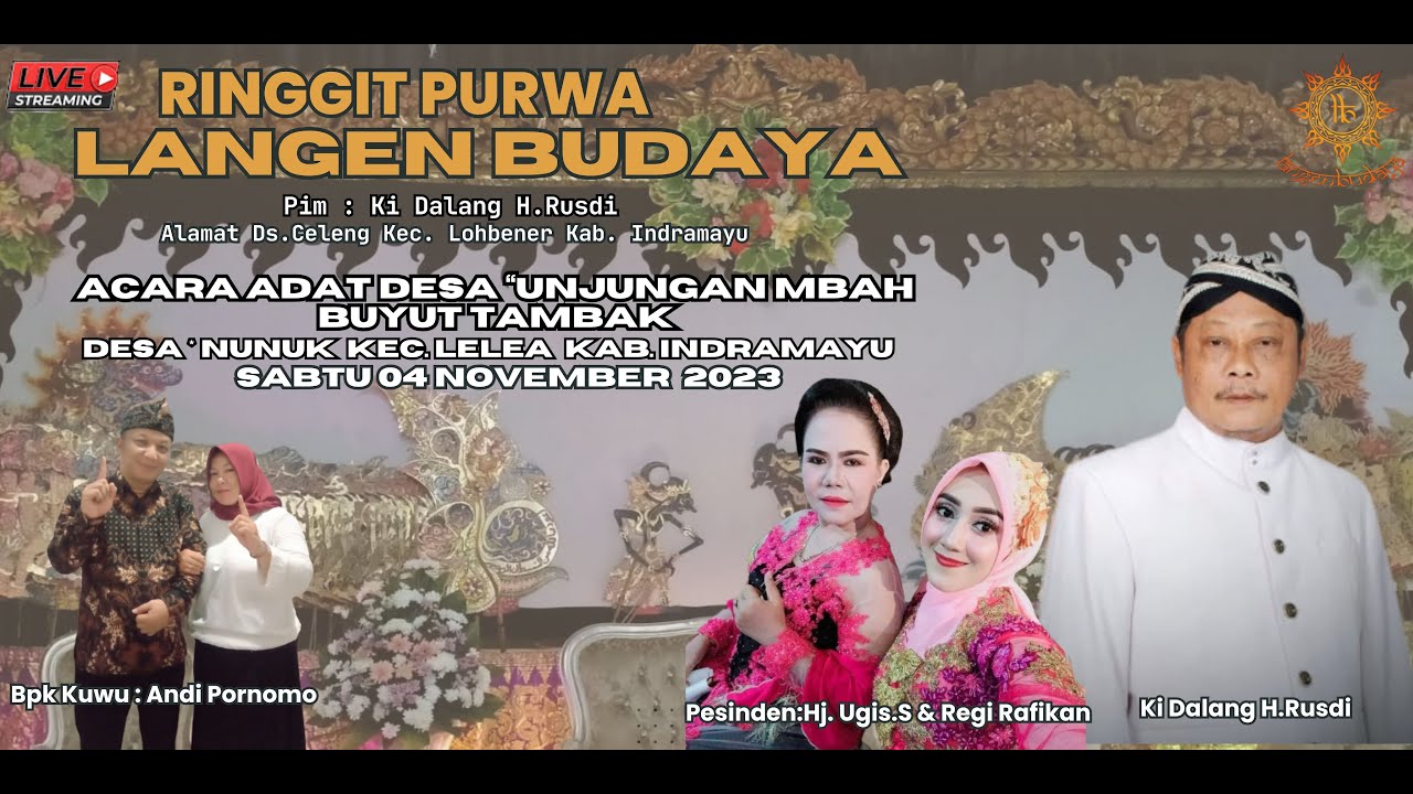 LIVE MALAM WAYANG PURWA LANGEN BUDAYA | ACARA UNJUNGAN BUYUT TAMBAK | DS. NUNUK, INDRAMAYU, 2023