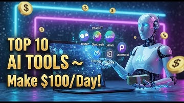 “Top 10 AI Tools to Make $100/Day Online in 2025 | No Experience Needed”