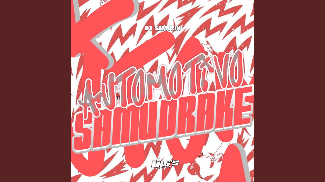 Automotivo Samudrake