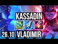 KASSADIN vs VLADIMIR (MID) | 55K damage, Good KDA: 21/2/2 | TR Challenger | 26.10