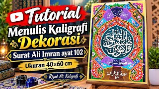 KALIGRAFI DEKORATIF 40×60
