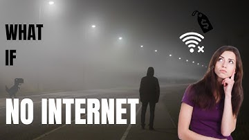 What if the Internet stopped working?
