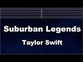 Practice Karaoke♬ Suburban Legends - Taylor Swift 【With Guide Melody】 Instrumental, Lyric, BGM