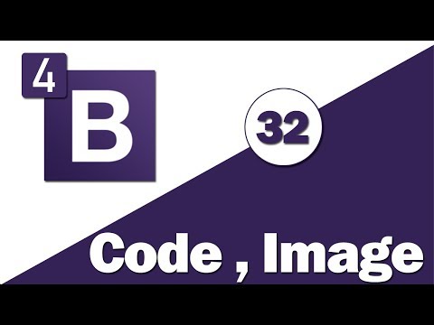 32 - ( Bootstrap 4 Tutorial ) Content :  Code - Images