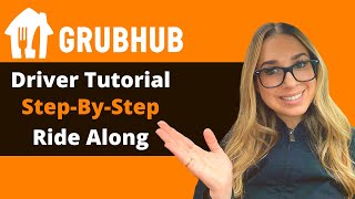 Grubhub Delivery Driver | How To Tutorial StepByStep Ride Along