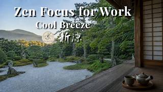 Zen Focus Work Music | Koto & Suzu in Kyoto | Cool Breeze | Japanese Ambient Jazz
