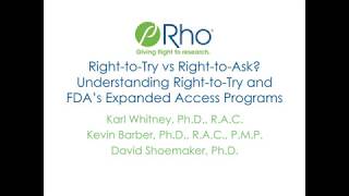 Right-to-Try or Right-to-Ask? Understanding Right-to-Try and FDA’s Expanded Access