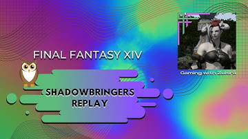 FFXIV Part 3 Replaying Shadowbringers MSQ 5.0 Starting At The Crystarium