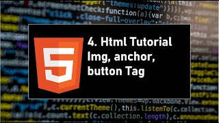 HTML Tutorial #4 Image, Anchor, Button Tags | TechKnowledge