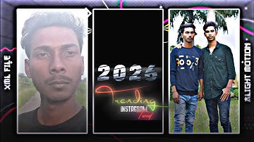 Attitude Instagram...💖😘 New Trending Xml..!🌈💫Xml File📁||  Xml File Alight Motion || Xml File_2026