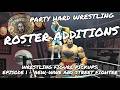 PARTY HARD WRESTLING - Roster Additions - Wrestling Figure Pickups Episode 1 - AEW, WWE, SF