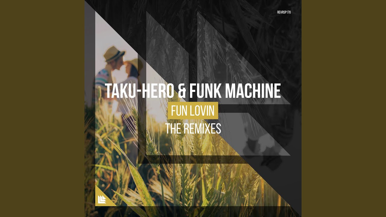 Fun Lovin' (Quintino Extended Mix)