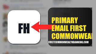 How To Change Your Primary Email On First Commonwealth Financial 2026 (STEP BY STEP)