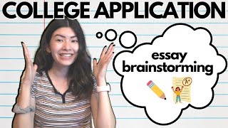 COLLEGE APPLICATION ESSAY BRAINSTORMING: where to start, brainstorming ideas, values exercise