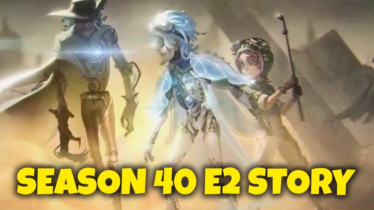 NEW SEASON 40 ESSENCE 2 BACKGROUND STORY IDENTITY V [ENGLISH] - YouTube