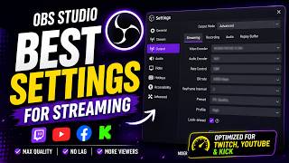 OBS Studio Best Settings for Streaming OBS Studio Best Settings for Streaming