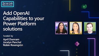 Add OpenAI Capabilities to your Power Platform solutions