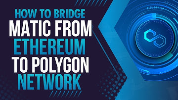 How To Bridge Matic From Ethereum To Polygon Mainnet