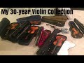 My Violin Collection--the first violin just exploded while taking it out :(