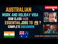 Australian Work and holiday Visa 462 essential jobs to Permanent Residency (PR)@HariOmconsultants