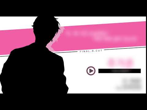 [파이널B컷] 네 번째 샘플 보이스 공개 (cv. ???)