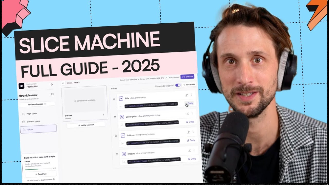 Your 2025 Guide to Slice Machine – Prismic Chronicles