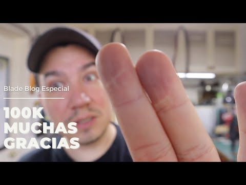 100k Suscriptores Emisión especial Blade Blog