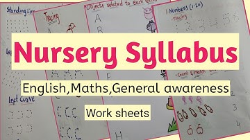 Nursery syllabus 2020 || Nursery syllabus with worksheets || English, Maths, General Awareness