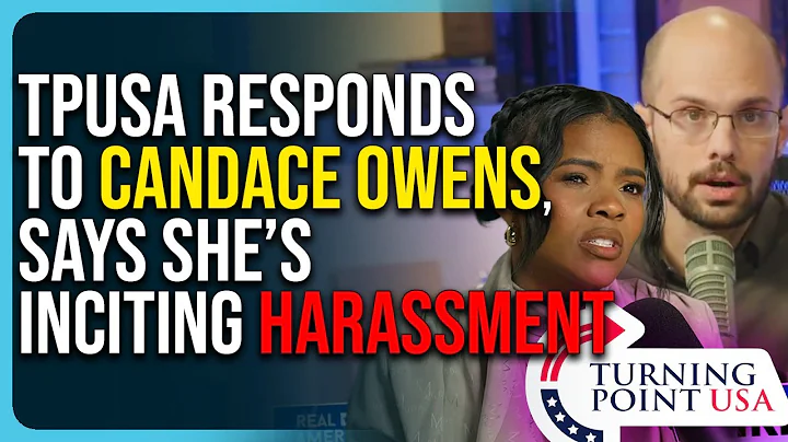 TPUSA vs Candace Owens, The Gloves Are Off