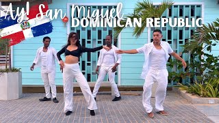 We’re back! Ay! San Miguel - Escuela de Baile Geovanny De Los Santos | Las Terrenas 🇩🇴 