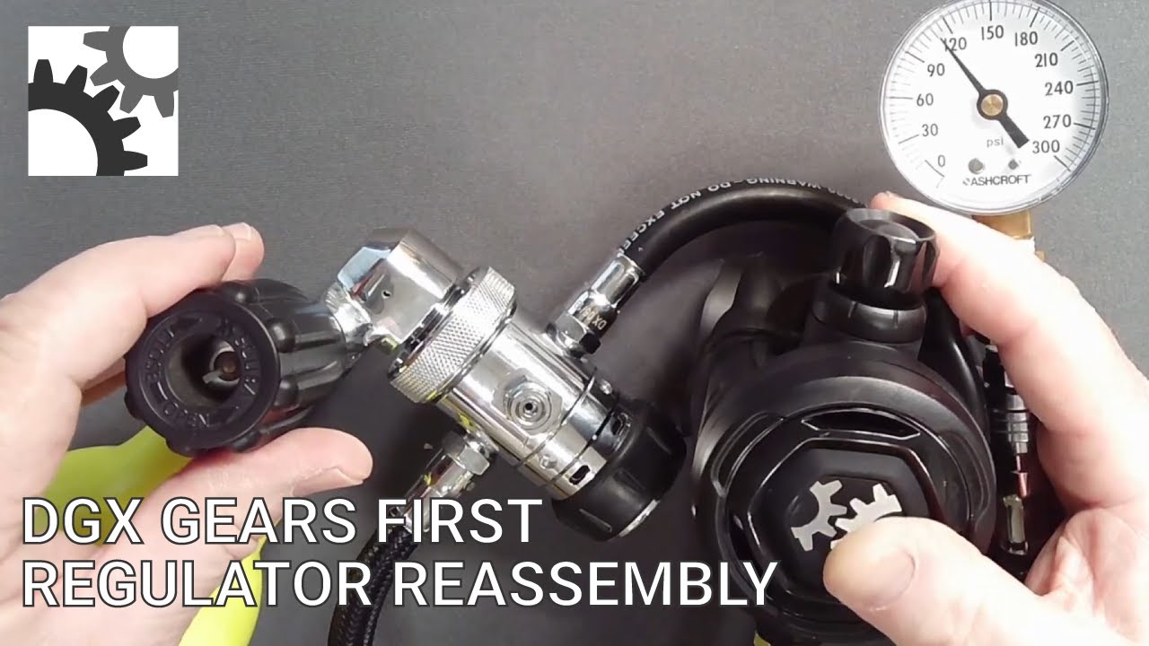 DGX Gears FIRST Regulator Reassembly - YouTube