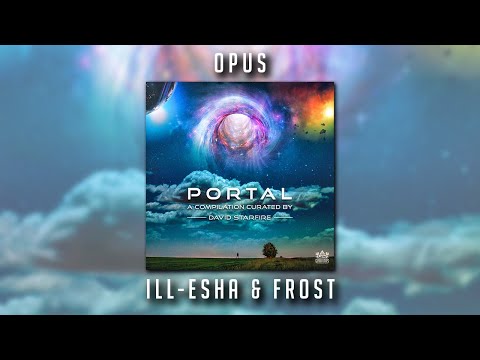 ill esha & Frost - Opus