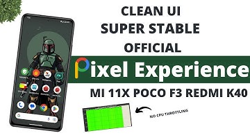 Latest Official Pixel Experience For Mi 11x Poco F3 Redmi K40 | Stable | Performance 😍