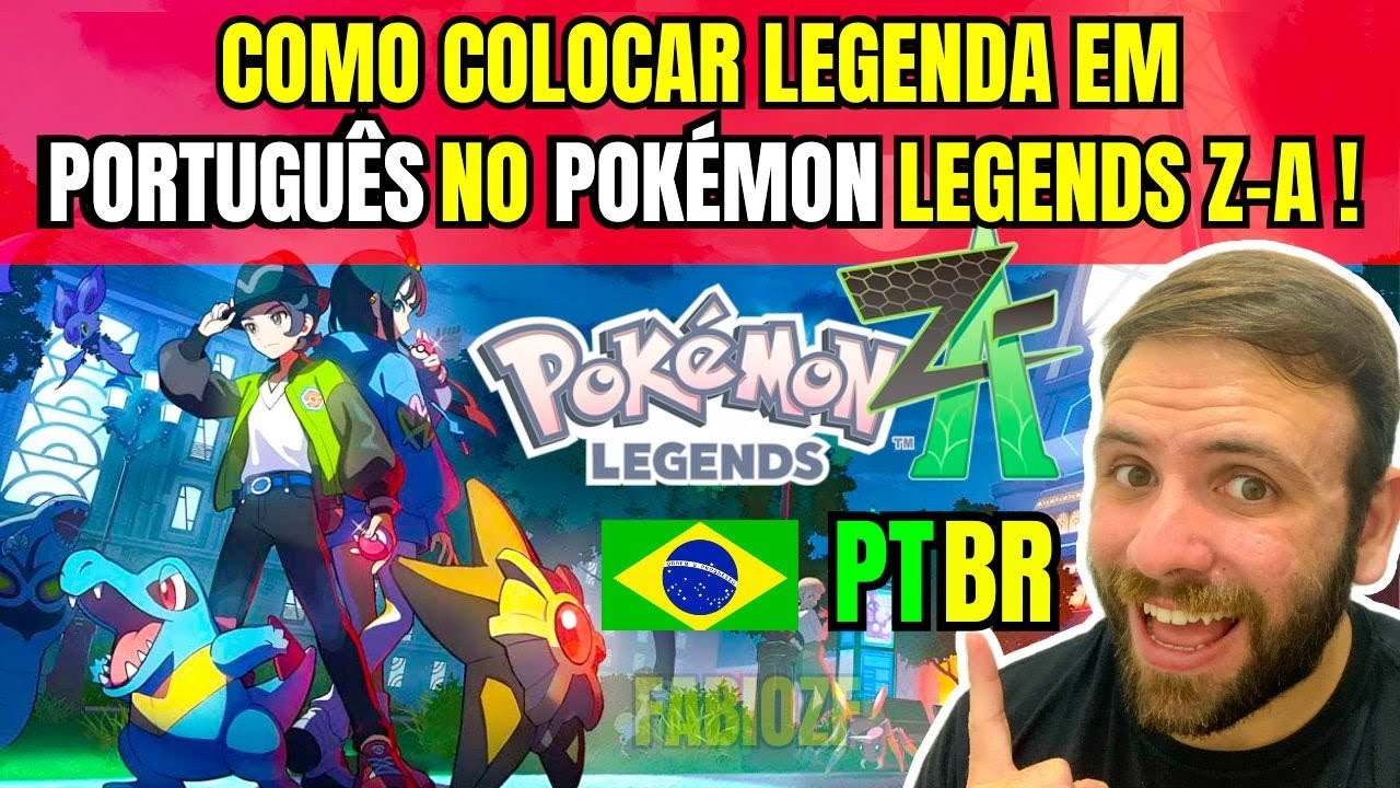 COMO BAIXAR TRADUÇÃO DO POKÉMON LEGENDS Z-A EM PORTUGUÊS PARA NINTENDO ...