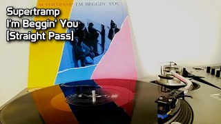 Supertramp - I&#39;m Beggin&#39; You [Straight Pass] (1987)