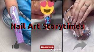 Nail Art Tiktok Storytime