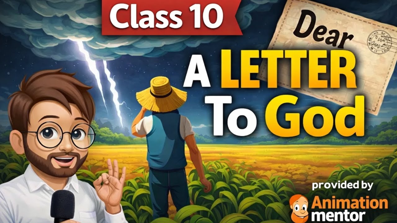 A Letter To God Class 10 | Animated | Full (हिन्दी में) Explained | a letter to god in Hindi