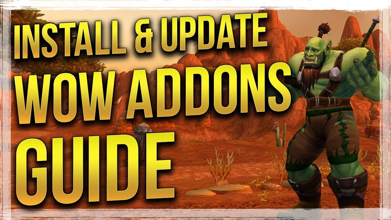 How To Put Addons In Wow Bfa World of Warcraft