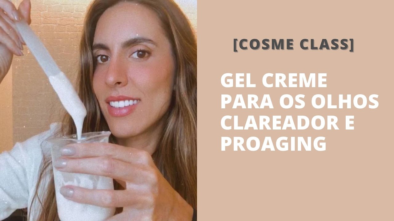 Como fazer um gel creme para olheiras [formulação de cosmético natural]
