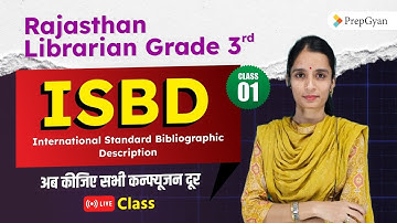 Rajasthan Librarian Grade 3rd | ISBD Class 1 | Complete Concept in Simple Language
