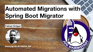 JUG DA Talk: Automated Migrations With Spring Boot Migrator (Fabian Krüger) Wealth