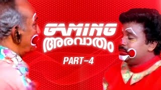 Gaming Aravatham (അരവാതം) Season 1 -  Episode 4