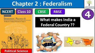 What makes India a Federal Country - Chapter 2 Federalism -  Class 10 Political Science NCERT Part 4